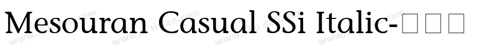 Mesouran Casual SSi Italic字体转换